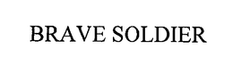 BRAVE SOLDIER trademark