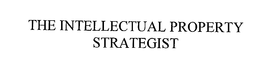 THE INTELLECTUAL PROPERTY STRATEGIST trademark