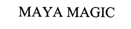 MAYA MAGIC trademark