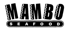 MAMBO SEAFOOD trademark