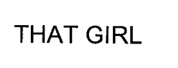 THAT GIRL trademark