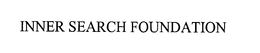 INNER SEARCH FOUNDATION trademark