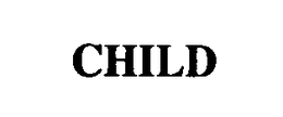 CHILD trademark