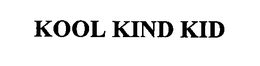 KOOL KIND KID trademark