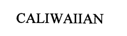 CALIWAIIAN trademark