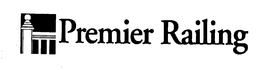 PREMIER RAILING trademark