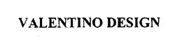 VALENTINO DESIGN trademark