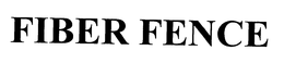FIBER FENCE trademark