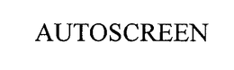 AUTOSCREEN trademark