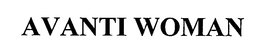 AVANTI WOMAN trademark
