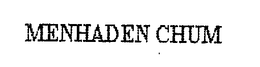 MENHADEN CHUM trademark