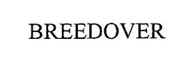 BREEDOVER trademark