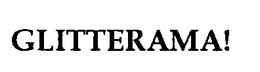 GLITTERAMA! trademark