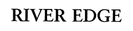 RIVER EDGE trademark