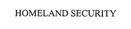 HOMELAND SECURITY trademark
