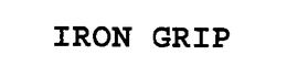 IRON GRIP trademark