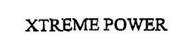 XTREME POWER trademark