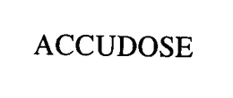 ACCUDOSE trademark