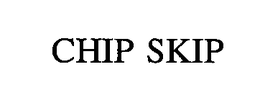 CHIP SKIP trademark