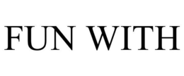 FUN WITH trademark
