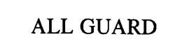 ALL GUARD trademark