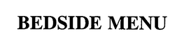 BEDSIDE MENU trademark