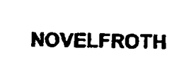 NOVELFROTH trademark