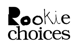 ROOKIE CHOICES trademark