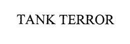 TANK TERROR trademark