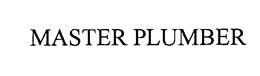 MASTER PLUMBER trademark
