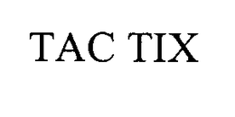 TAC TIX trademark