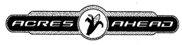 ACRES AHEAD trademark