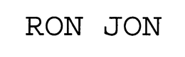 RON JON trademark