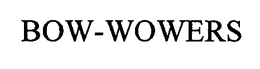 BOW-WOWERS trademark