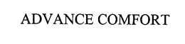 ADVANCE COMFORT trademark