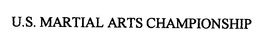 U.S. MARTIAL ARTS CHAMPIONSHIP trademark