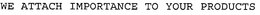 WE ATTACH IMPORTANCE TO YOUR PRODUCTS trademark