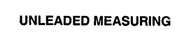 UNLEADED MEASURING trademark