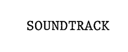 SOUNDTRACK trademark