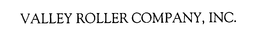 VALLEY ROLLER COMPANY, INC. trademark