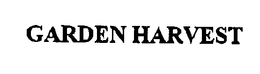 GARDEN HARVEST trademark