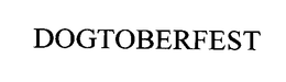 DOGTOBERFEST trademark