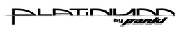 PLATINUM BY PANKL trademark