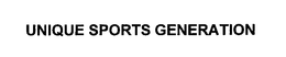 UNIQUE SPORTS GENERATION trademark