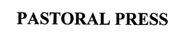 PASTORAL PRESS trademark