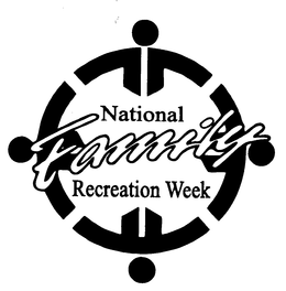 NATIONAL FAMILY RECREATION WEEK trademark