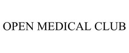 OPEN MEDICAL CLUB trademark