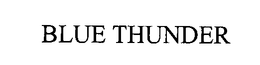 BLUE THUNDER trademark