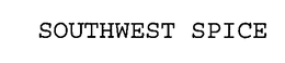 SOUTHWEST SPICE trademark
