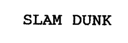 SLAM DUNK trademark